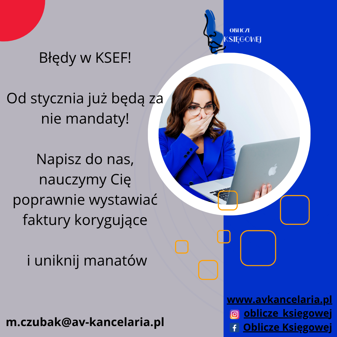 Błędy w KSEF, napisz po filmik instruktażowy do faktur korygujących!
